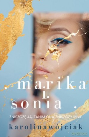 Marika i Sonia - Karolina Wójciak [KSIĄŻKA]