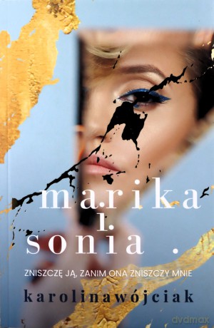 Marika i Sonia - Karolina Wójciak [KSIĄŻKA]