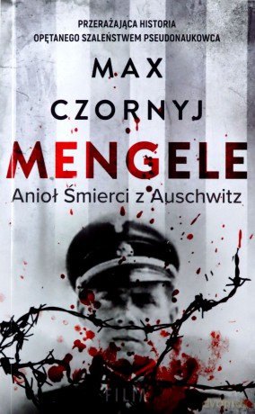 Mengele. Anioł Śmierci z Auschwitz wyd. kieszonkowe - Max Czornyj [KSIĄŻKA]
