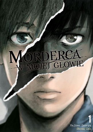Morderca w mojej głowie (Tom 1) - Hajime Inoryuu, Shouta Itou [KOMIKS]