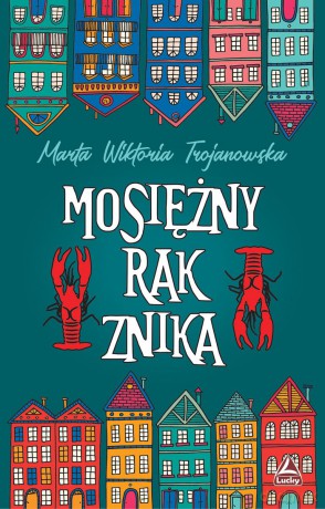 Mosięzny rak znika - MARTA WIKTORIA TROJANOWSKA [KSIĄŻKA]