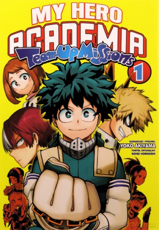 My hero academia team up missions (Tom 1) - Kohei HorikoShi [KOMIKS]