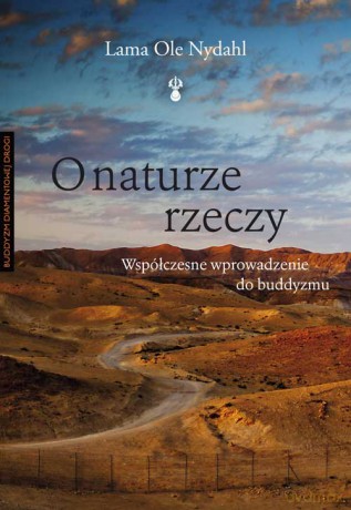 O naturze rzeczy - Lama Ole Nydahl [KSIĄŻKA]