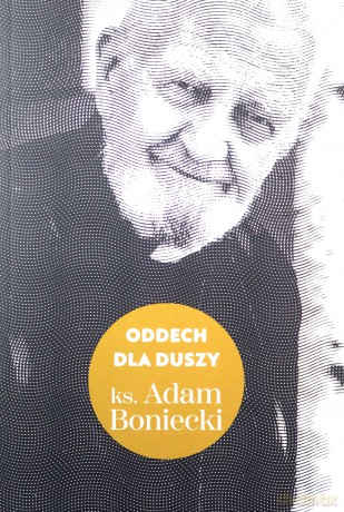 Oddech dla duszy - Adam Boniecki [KSIĄŻKA]