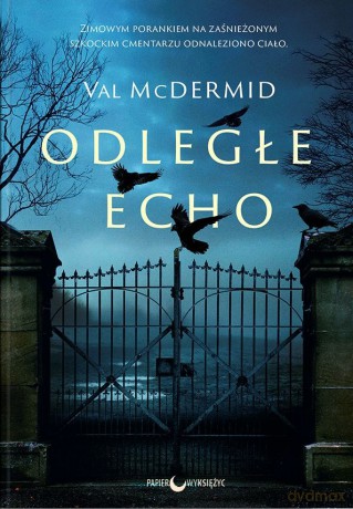 Odległe echo. Karen Pirie (Tom 1) - Val McDermid [KSIĄŻKA]
