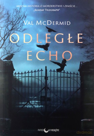 Odległe echo. Karen Pirie (Tom 1) - Val McDermid [KSIĄŻKA]