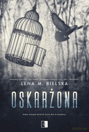 Oskarżona - Lena M. Bielska [KSIĄŻKA]