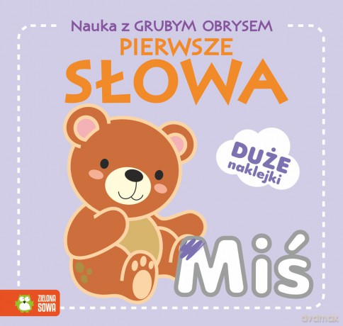 Pierwsze słowa. Nauka z grubym obrysem [KSIĄŻKA]