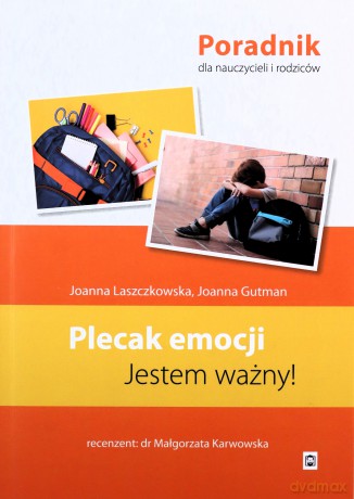 Plecak emocji. Jestem ważny - Joanna Laszczkowska, Joanna Gutman [KSIĄŻKA]