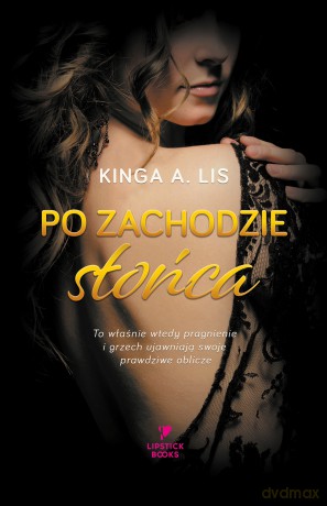 Po zachodzie słońca - Kinga A. Lis [KSIĄŻKA]