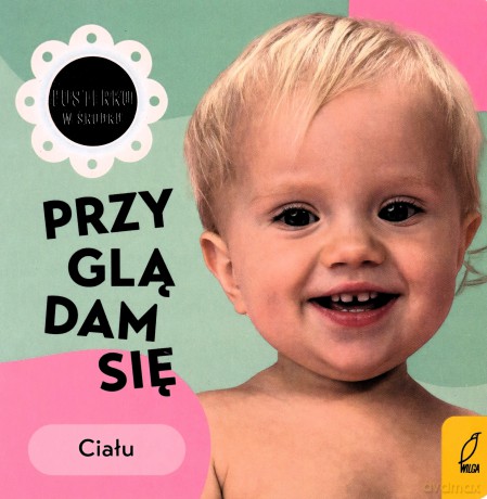 Przyglądam się ciału - Anna Paszkiewicz [KSIĄŻKA]