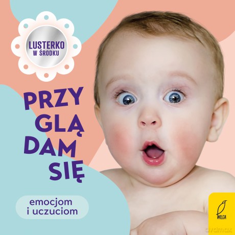 Przyglądam się emocjom i uczuciom - Anna Paszkiewicz [KSIĄŻKA]