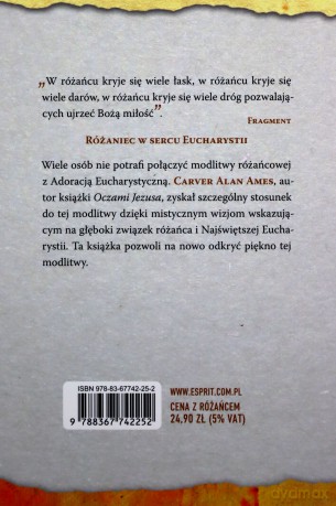 Różaniec Eucharystyczny wyd. z różańcem wyd. 2 - Carver Alan Ames [KSIĄŻKA]