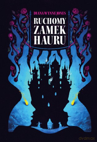 Ruchomy Zamek Hauru - Diana Wynne Jones [KSIĄŻKA]