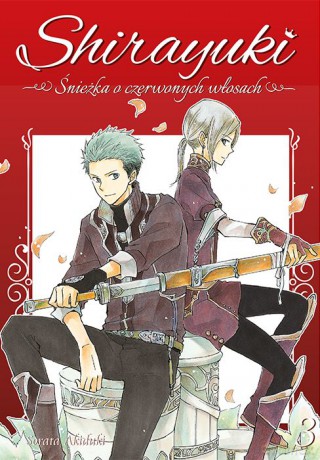 Shirayuki. Śnieżka o czerwonych włosach (Tom 3) - Sorata Akiduki [KOMIKS]