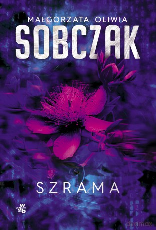 Szrama. Granice ryzyka (Tom 3) - Małgorzata Oliwia Sobczak [KSIĄŻKA]