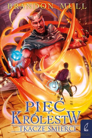 Tkacze śmierci. Pięć królestw (Tom 4) - Brandon Mull [KSIĄŻKA]