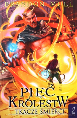 Tkacze śmierci. Pięć królestw (Tom 4) - Brandon Mull [KSIĄŻKA]