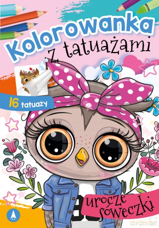 Urocze sóweczki. Kolorowanka z tatuażami [KSIĄŻKA]