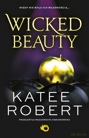 Wicked Beauty. Dark Olympus - Katee Robert [KSIĄŻKA]