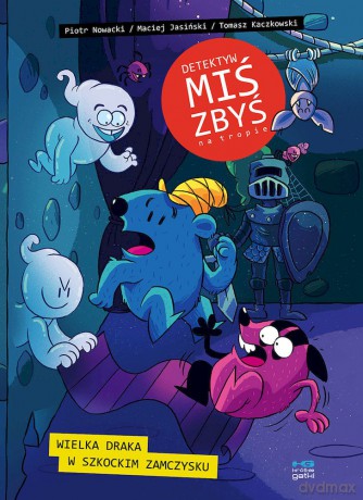 Wielka draka w szkockim zamczysku. Detektyw Miś Zbyś na tropie - Piotr Nowacki, Maciej Jasiński, Tomasz Kaczkowski [KOMIKS]