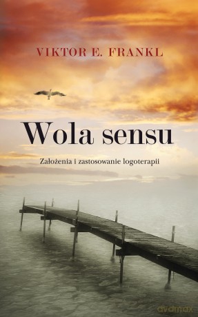 Wola sensu - Viktor E. Frankl [KSIĄŻKA]