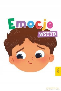 Wstyd. Emocje - Anna Paszkiewicz [KSIĄŻKA]