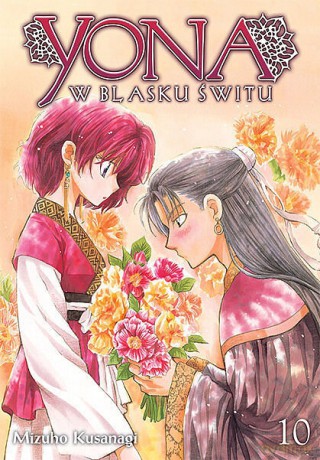 Yona w blasku świtu (Tom 10) - Mizuho Kusanagi [KOMIKS]
