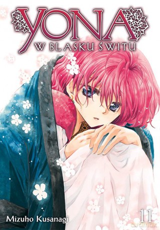 Yona w blasku świtu (Tom 11) - Mizuho Kusanagi [KOMIKS]