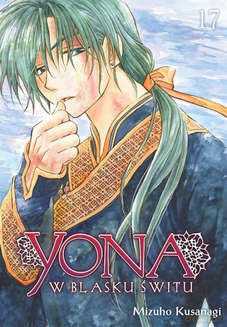 Yona w blasku świtu (Tom 17) - Mizuho Kusanagi [KOMIKS]