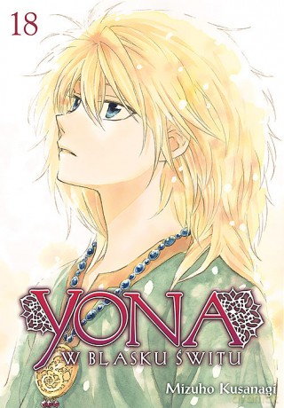 Yona w blasku świtu (Tom 18) - Mizuho Kusanagi [KOMIKS]