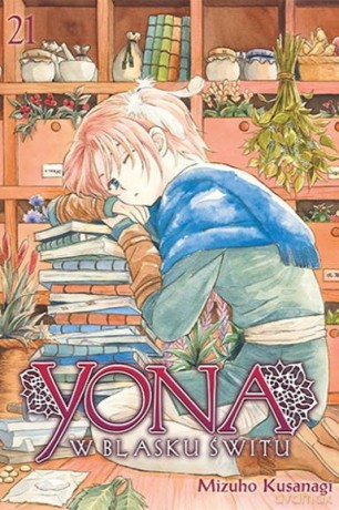 Yona w blasku świtu (Tom 21) - Mizuho Kusanagi [KOMIKS]
