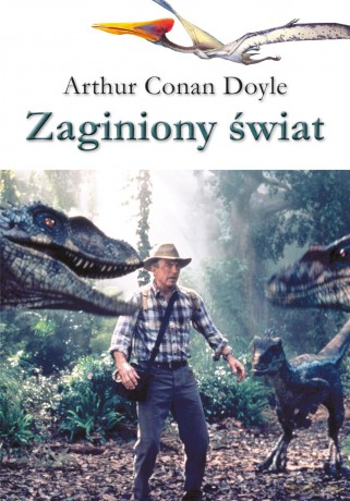 Zaginiony świat - Arthur Conan Doyle [KSIĄŻKA]