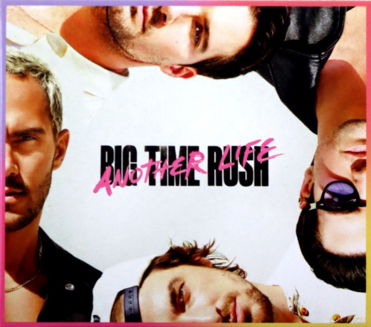 Big Time Rush: Another Life [CD]