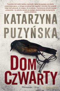 Dom Czwarty - Katarzyna Puzyńska [KSIĄŻKA]