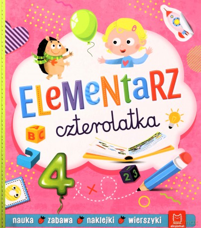 Elementarz czterolatka. Nauka. Zabawa. Naklejki - Agnieszka Bator [KSIĄŻKA]