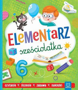 Elementarz sześciolatka. Czytanie. Liczenie. Zabawa - Agnieszka Bator [KSIĄŻKA]