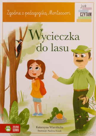 Już czytam Montessori. Wycieczka do lasu - Katarzyna Wierzbicka [KSIĄŻKA]