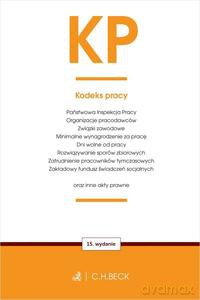 KP. Kodeks pracy oraz ustawy towarzyszące wyd. 15 [KSIĄŻKA]