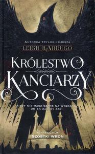 Królestwo kanciarzy Szóstka wron (Tom 2) - Leigh Bardugo [KSIĄŻKA]