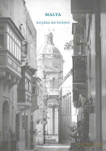 Malta. Książka do pisania - Elżbieta red. Tabakowska [KSIĄŻKA]