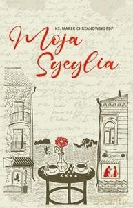 Moja Sycylia - Marek FDP Chrzanowski [KSIĄŻKA]
