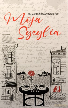 Moja Sycylia - Marek FDP Chrzanowski [KSIĄŻKA]