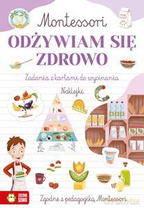 Montessori. Odżywiam się zdrowo - Zuzanna Osuchowska [KSIĄŻKA]