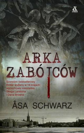 Arka Zabójców - Asa Schwarz  [KSIĄŻKA]