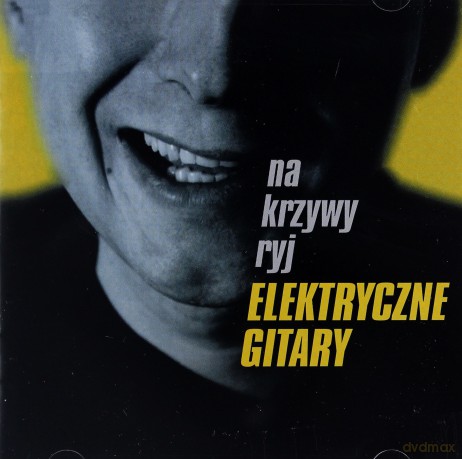 Elektryczne Gitary: Na Krzywy Ryj [CD]