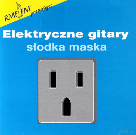 Elektryczne Gitary: Słodka Maska [2CD]