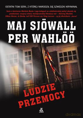 Ludzie Przemocy - Maj Sjowall, Per Wahloo  [KSIĄŻKA]