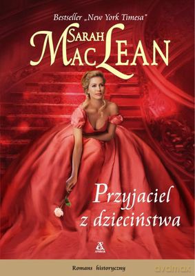 Przyjaciel Z Dzieciństwa - Sarah Maclean  [KSIĄŻKA]