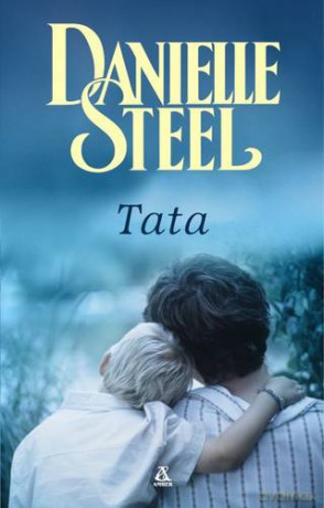 Tata - Danielle Steele  [KSIĄŻKA]